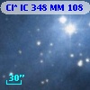 Cl* IC  348     MM     108
