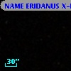 NAME ERIDANUS X-RAY SOURCE