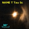 NAME T Tau Sc