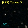 [L67] Taurus 2