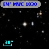 EM* MWC 1030